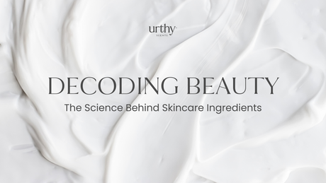 Decoding Beauty: The Science Behind Skincare Ingredients