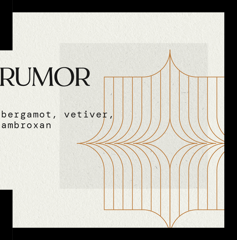 Experience the alluring scent of Rumor - a modern gender-neutral fragrance that combines bergamot, pink pepper, lavender, geranium, vetiver, and ambroxan to create its mysterious aura.