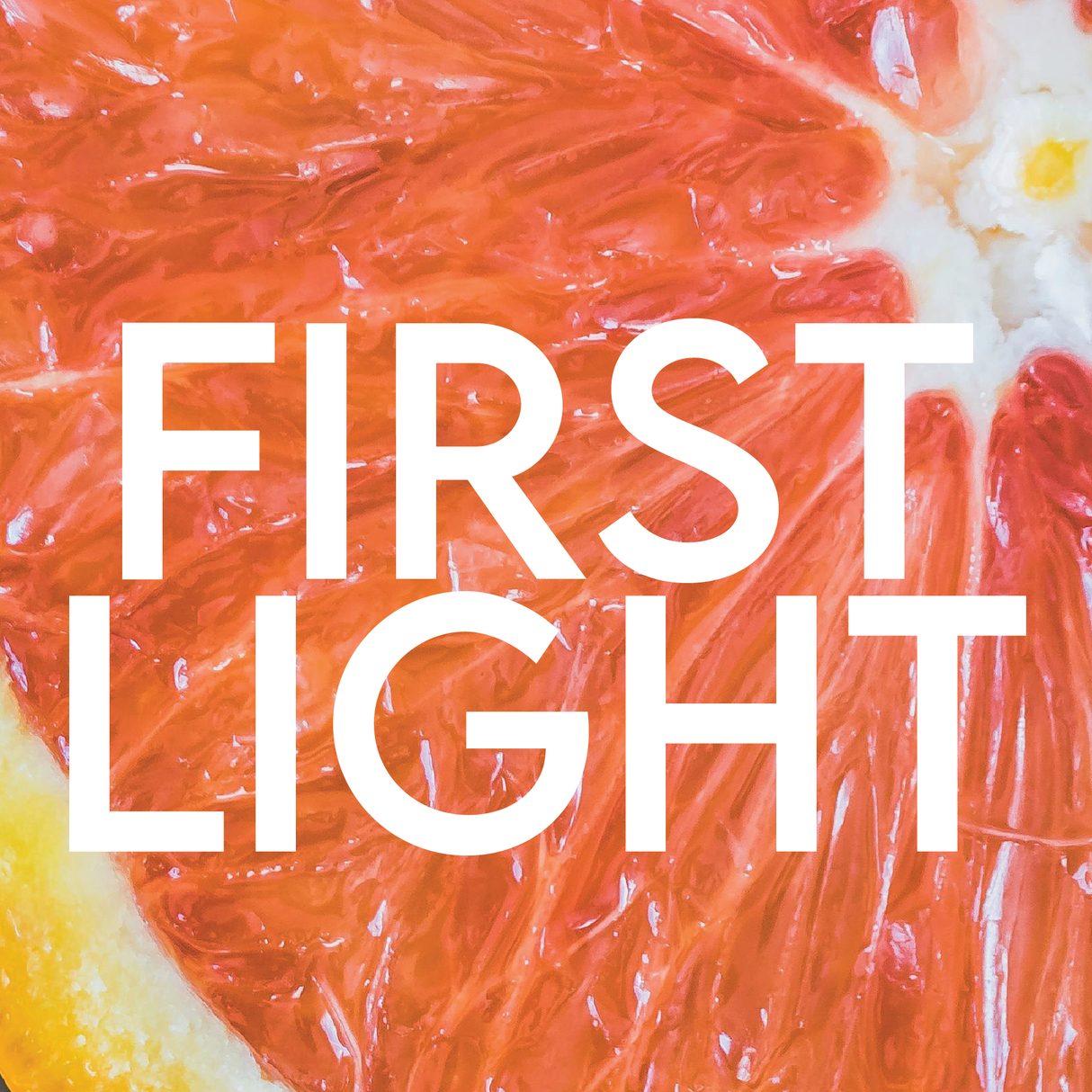 FIRST LIGHT